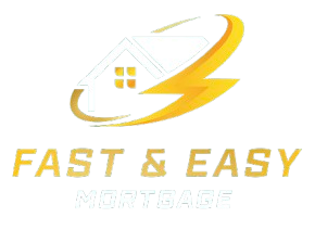 Fast And Easy Mortgage